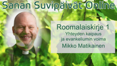 Roomalaiskirje 1, Mikko Matikainen