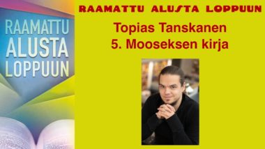 5. Mooseksen kirja, Topias Tanskanen