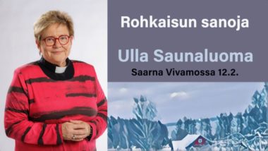 Rohkaisun sanoja, Ulla Saunaluoma